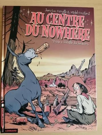 BD Au centre du Nowhere de Cornette et Constant, Livres, BD, Enlèvement ou Envoi
