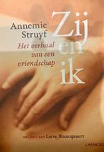 Zij en ik, het verhaal van een vriendschap, Ophalen of Verzenden, Zo goed als nieuw, Annemie Struyf, Overige onderwerpen