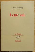 Pierre Alechinsky, 1992 Lettre suit, Gallimard, **signed**, Ophalen of Verzenden, Zo goed als nieuw, Pierre Alechinsky, Schilder- en Tekenkunst