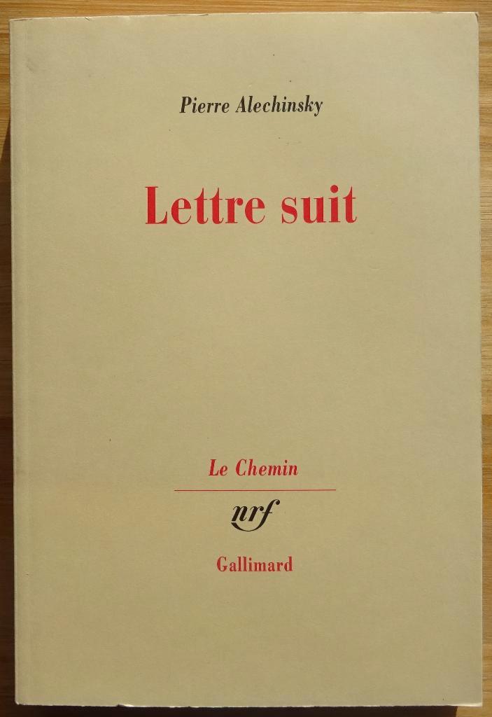 Pierre Alechinsky, 1992 Lettre suit, Gallimard, **signed**, Boeken, Kunst en Cultuur | Beeldend, Zo goed als nieuw, Schilder- en Tekenkunst