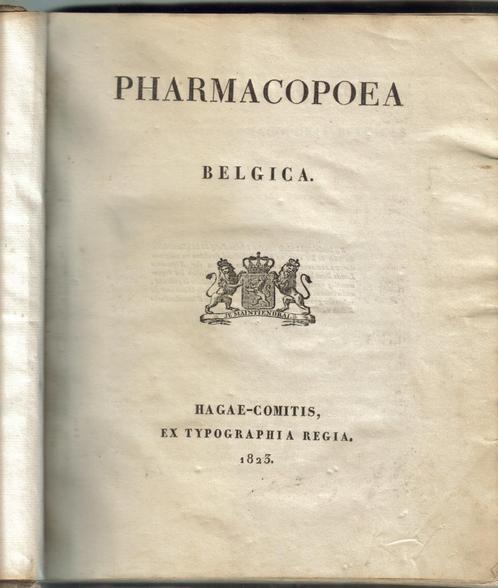 Pharmacopoea Belgica, 1823, Hagae-comitis, Antiquités & Art, Antiquités | Livres & Manuscrits, Enlèvement