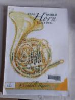 Real World Horn Playing, Ophalen of Verzenden, Gelezen, Instrument