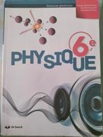 Manuel De boeck: Physique 6e, Boeken, Schoolboeken, Ophalen, Natuurkunde