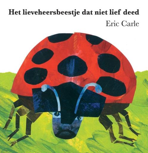 Het lieveheersbeestje dat niet lief deed - Eric Carle, Boeken, Kinderboeken | Kleuters, Jongen of Meisje, Ophalen of Verzenden