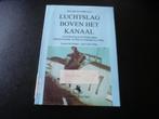 WO2 Operatie Dynamo - Paula - de Blitz - Slag om Engeland, Boeken, Oorlog en Militair, Ophalen of Verzenden, J.L Roba * C De Decker