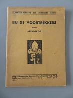 1934 Des scouts parmi les pionniers du scoutisme d'Arendskop, Collections, Scoutisme, Comme neuf, Livre ou Revue, Enlèvement ou Envoi