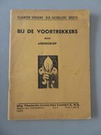 1934 Des scouts parmi les pionniers du scoutisme d'Arendskop, Comme neuf, Livre ou Revue, Enlèvement ou Envoi
