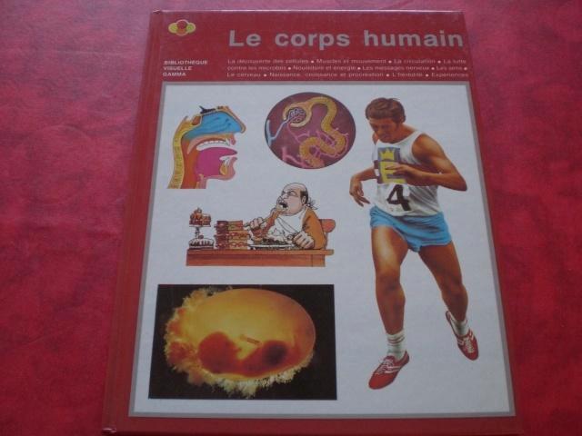 Livre: Titre: "Le Corps Humain"., Livres, Nature, Comme neuf, Autres sujets/thèmes, Envoi