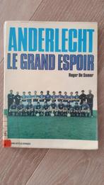 Livre Anderlecht RSCA - Le grand espoir, Boeken, Gelezen, Balsport, Ophalen of Verzenden