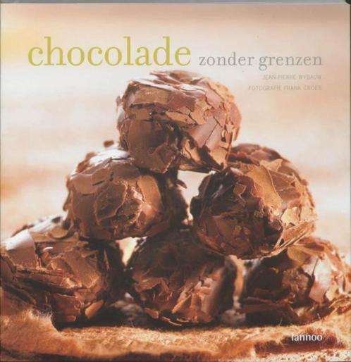 Jean-Pierre Wybauw - Chocolade zonder grenzen, Livres, Livres de cuisine, Enlèvement ou Envoi