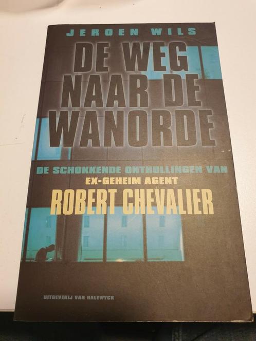 Jeroen Wils - De weg naar de wanorde, Boeken, Politiek en Maatschappij, Zo goed als nieuw, Ophalen of Verzenden