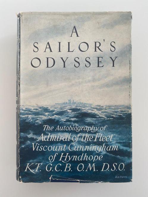 Viscount Cunningham A Sailor's Odyssey 1st edition  1951, Livres, Guerre & Militaire, Utilisé, Marine, Deuxième Guerre mondiale