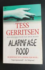 Tess Gerritsen - Alarmfase rood, Tess Gerritsen, Ophalen of Verzenden, Zo goed als nieuw