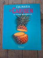 Culinaria De Cariben. Een culinaire ontdekkingsreis, Livres, Livres de cuisine, Comme neuf, Enlèvement ou Envoi