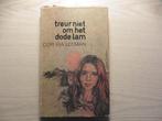 Boek ‘Treur niet om het dode lam’., Ophalen of Verzenden, Gelezen, Nederland