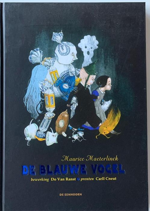 DE BLAUWE VOGEL - prachtige versie met prenten v Carll Cneut, Boeken, Kinderboeken | Jeugd | onder 10 jaar, Nieuw, Sprookjes, Ophalen of Verzenden