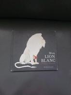 Mon lion blanc, Livres, Livres pour enfants | 4 ans et plus, Comme neuf, Enlèvement ou Envoi