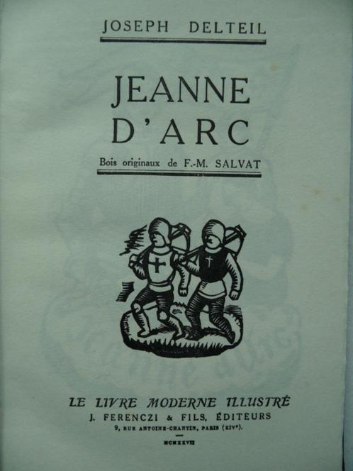 Jeanne d'Arc, Joseph Delteil (1927), Antiquités & Art, Antiquités | Livres & Manuscrits, Enlèvement ou Envoi