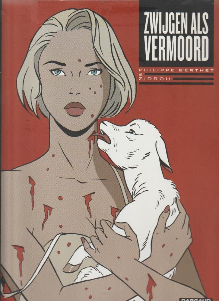 Strip : Zwijgen als vermoord - Philippe Berthet & Zidrou., Boeken, Stripverhalen, Verzenden