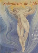 Splendeurs de l' Idéal Rops Khnopff Delville et leur temps, Antiek en Kunst, Kunst | Etsen en Gravures, Ophalen of Verzenden