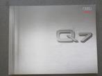 Audi Q7 2005 brochure, Boeken, Auto's | Folders en Tijdschriften, Ophalen of Verzenden, Audi