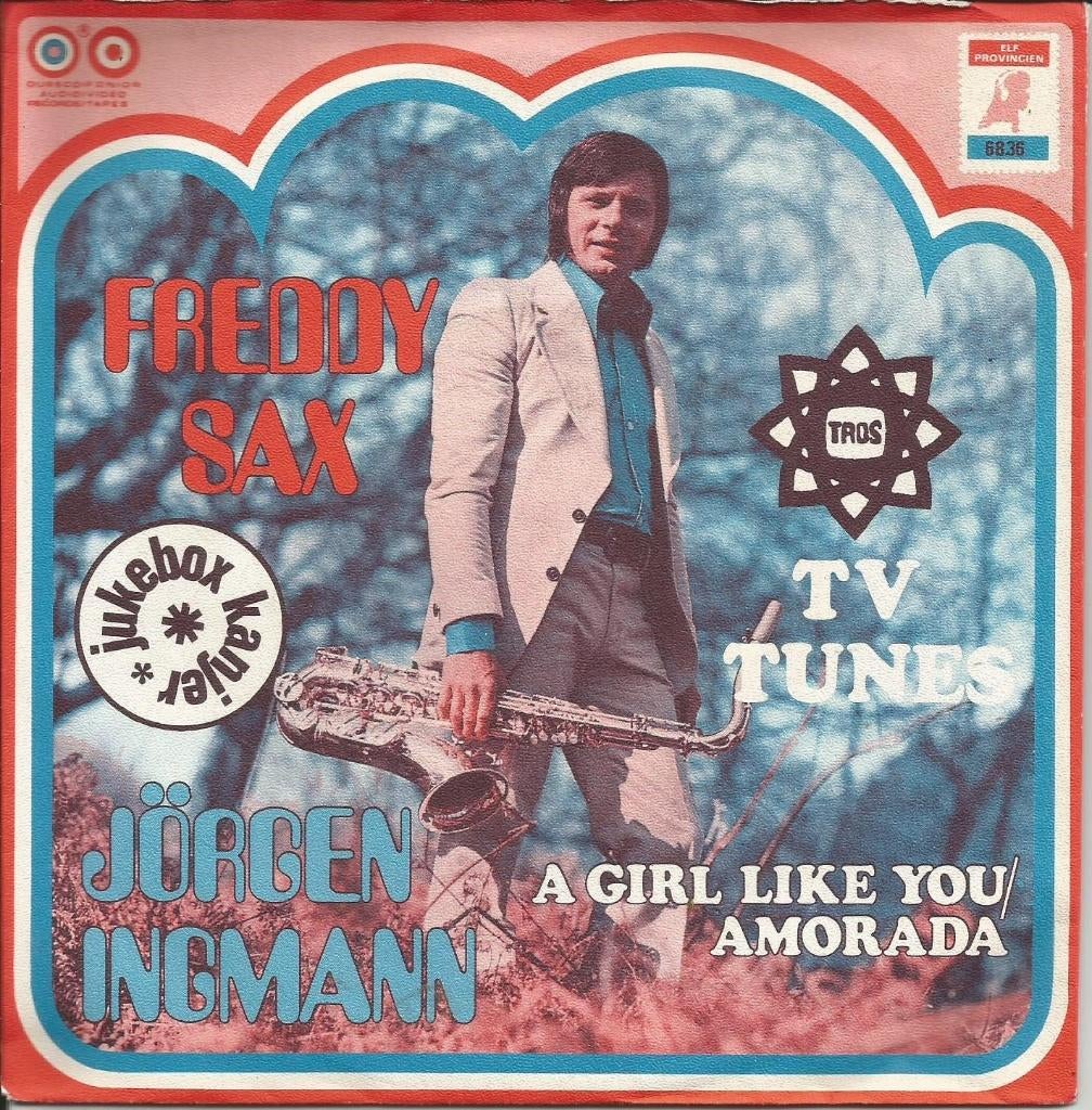 Freddy Sax - A Girl Like You   - Instrumental 70s - TROS -, 7 inch, Single, Ophalen of Verzenden, 1970 - 1979