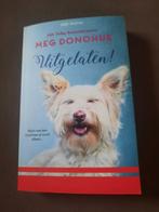 Roman, "Uitgelaten!" van Meg Donohue, Ophalen of Verzenden, Nieuw, Meg Donohue