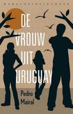Te Koop Boek DE VROUW UIT URUGUAY Pedro Mairal, Boeken, Romans, Wereld overig, Pedro Mairal, Ophalen of Verzenden, Zo goed als nieuw