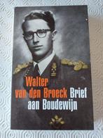 Walter van den Broeck Brief aan Boudewijn, Boeken, Nieuw, Walter van den Broeck, België, Ophalen