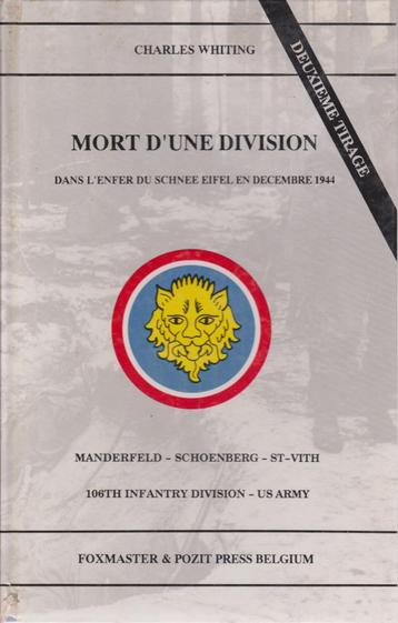 MORT D'UNE DIVISION décembre 1944 ( Ch. WHITING ) 1992 beschikbaar voor biedingen