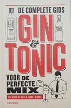 Gin & Tonic, de complete gids voor de perfecte mix, Boeken, Overige typen, Frederic Du Bois; Isabel Boons, Ophalen of Verzenden