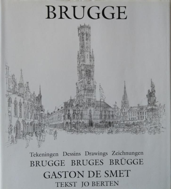 Brugge – De Smet Gaston - gesigneerd - Tekeningen, Boeken, Kunst en Cultuur | Architectuur, Zo goed als nieuw, Architectuur algemeen