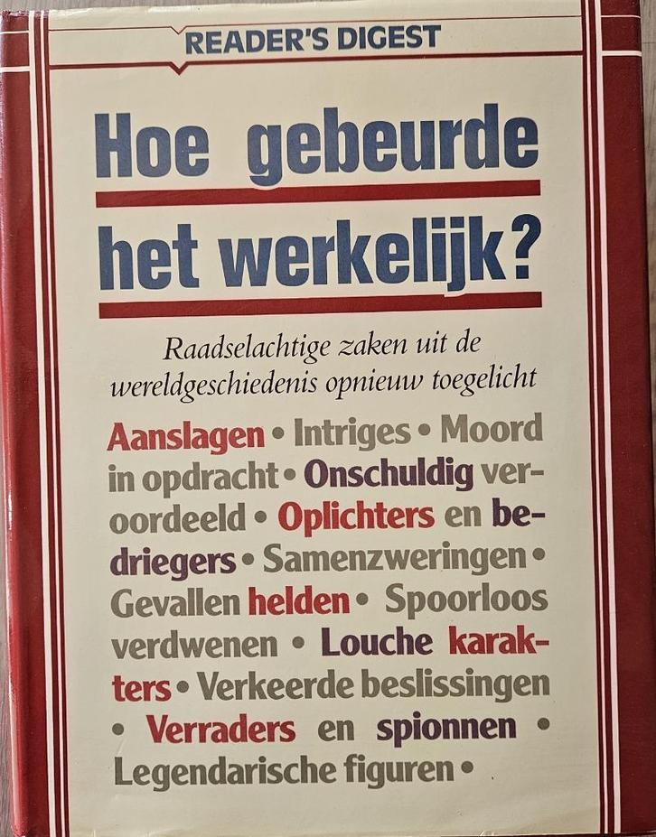 Hoe gebeurde het werkelijk? (aanslagen, intriges, ..., Boeken, Geschiedenis | Wereld, Zo goed als nieuw, Overige gebieden, 20e eeuw of later