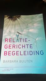 Barbara Buijten - Relatiegerichte begeleiding, Livres, Science, Comme neuf, Enlèvement ou Envoi, Barbara Buijten