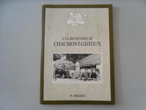 A la découverte de Chaumont-Gistoux, Boeken, Geschiedenis | Nationaal, Gelezen, 20e eeuw of later, Ophalen of Verzenden