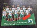 Fotokaart wielrennen cyclisme team Crédit Agricole 2003, Verzamelen, 1980 tot heden, Foto, Ophalen of Verzenden, Zo goed als nieuw