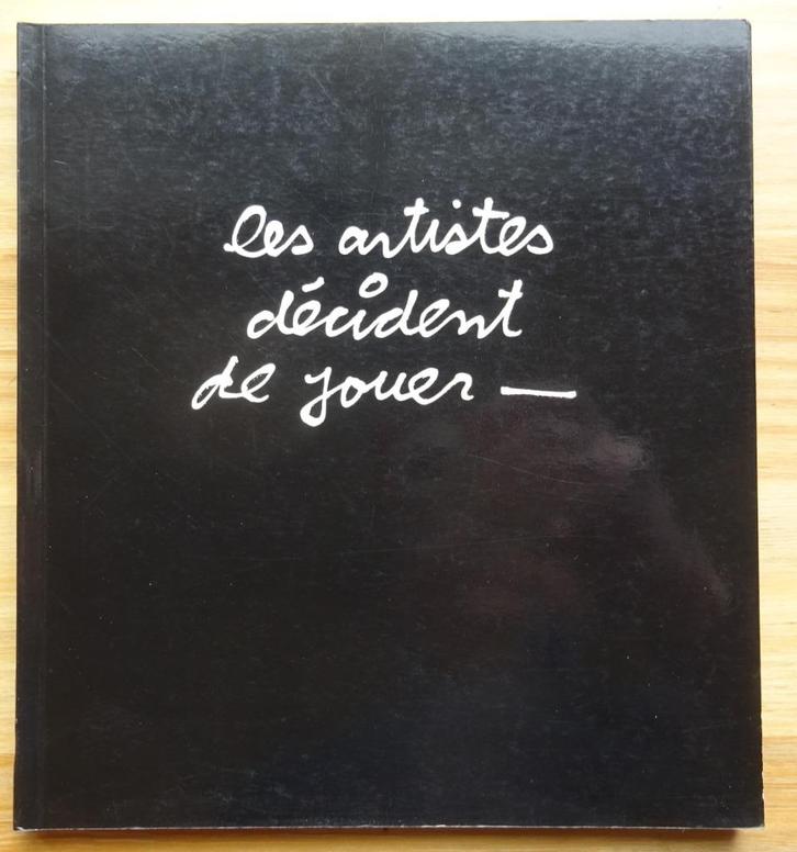 Les artistes décident de jouer, 1991, Campredon,, Boeken, Kunst en Cultuur | Beeldend, Zo goed als nieuw, Schilder- en Tekenkunst