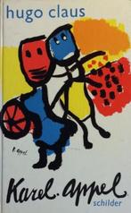 HUGO CLAUS – KAREL APPEL / SCHILDER, Verzenden, Zo goed als nieuw, Schilder- en Tekenkunst, Hugo Claus