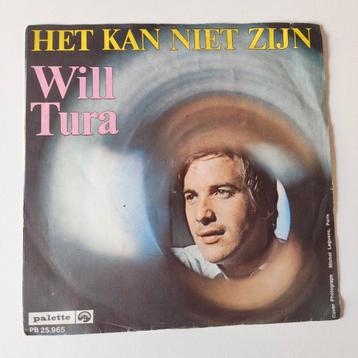Will Tura - Het Kan Niet Zijn, Cd's en Dvd's, Gebruikt, 7 inch, Single, Ophalen of Verzenden