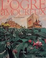 L’ogre amoureux, N. Dumontheuil, Eén stripboek, Ophalen of Verzenden, Zo goed als nieuw