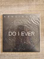 Kensington - Do I Ever, Comme neuf, 7 pouces, Enlèvement ou Envoi, Single