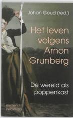 Het leven volgens Arnon Grunberg / Johan Goud ( red.), Boeken, Ophalen of Verzenden, Zo goed als nieuw
