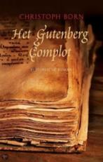 Het Gutenberg complot / Christoph Born, Enlèvement ou Envoi, Comme neuf