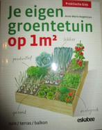 je eigen groententuin op 1m² (zo goed als nieuw), Boeken, Ophalen of Verzenden, Zo goed als nieuw, Moestuin