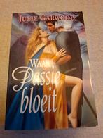 Waar Passie bloeit Julie Garwood, Boeken, Ophalen of Verzenden, Gelezen