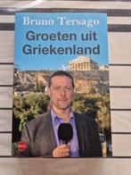 Bruno Tersago - Groeten uit Griekenland, Boeken, Ophalen of Verzenden, Zo goed als nieuw, Bruno Tersago