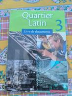 Quartier latin 3 livre de documents, Zo goed als nieuw, Ophalen