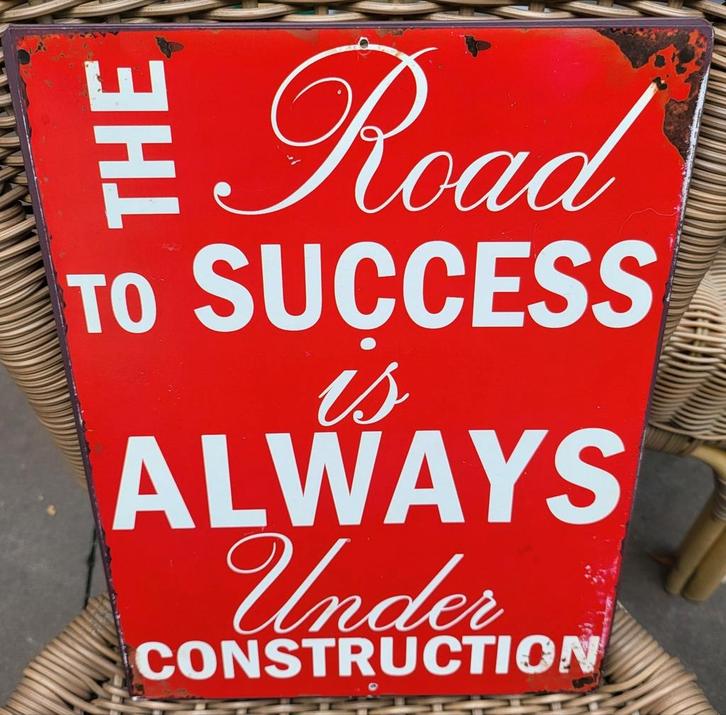 Bord The Road to succes is always under construction, Verzamelen, Merken en Reclamevoorwerpen, Zo goed als nieuw, Ophalen of Verzenden