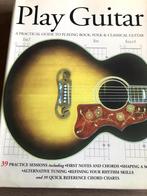 Play Guitar - A practical guide to playing rock, folk & clas, Boeken, Zo goed als nieuw, Ophalen, Instrument