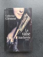 La valse inachevée - Catherine Clément, Catherine Clément, Europe autre, Utilisé, Enlèvement ou Envoi